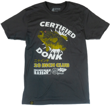 Load image into Gallery viewer, 20-Inch Club Tee Charcoal *Certified Donk*