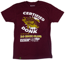 Load image into Gallery viewer, 20-Inch Club Tee Maroon *Certified Donk*
